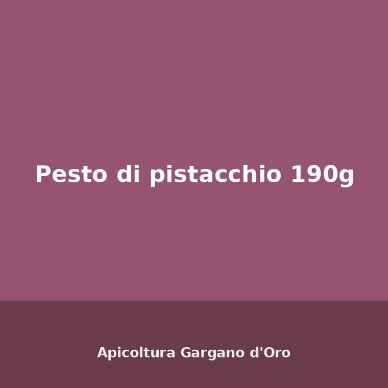 Pesto di pistacchio 190g