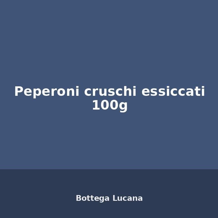 Peperoni cruschi essiccati 100g