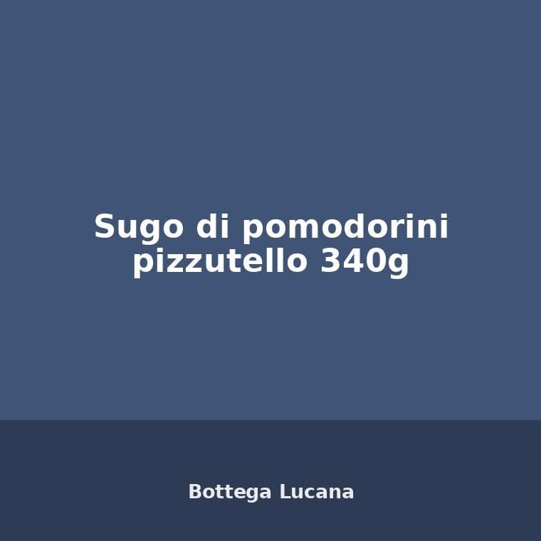 Sugo di pomodorini pizzutello 340g